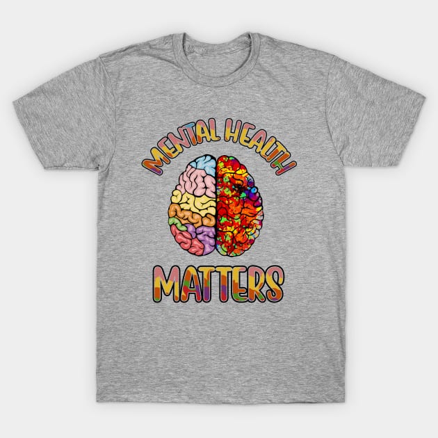 Colorful Mental Health Matters Mental Illness Awareness T-Shirt by ArtedPool